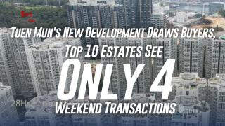 Tuen Mun's New Development Draws Buyers, Top 10 Estates See Only 4 Weekend Transactions