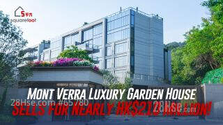 Mont Verra Luxury Garden House Sells for Nearly HK$210 Million! 