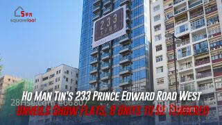 Ho Man Tin's 233 Prince Edward Road West Unveils Show Flats, 8 Units to Be Tendered