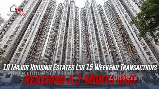 10 Major Housing Estates Log 15 Weekend Transactions, Reaching a 3-Month High