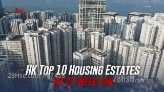 HK Top 10 Housing Estate Sales Hit 27-Week Low