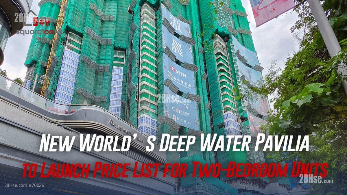 New World’s Deep Water Pavilia to Launch Price List for Two-Bedroom Units