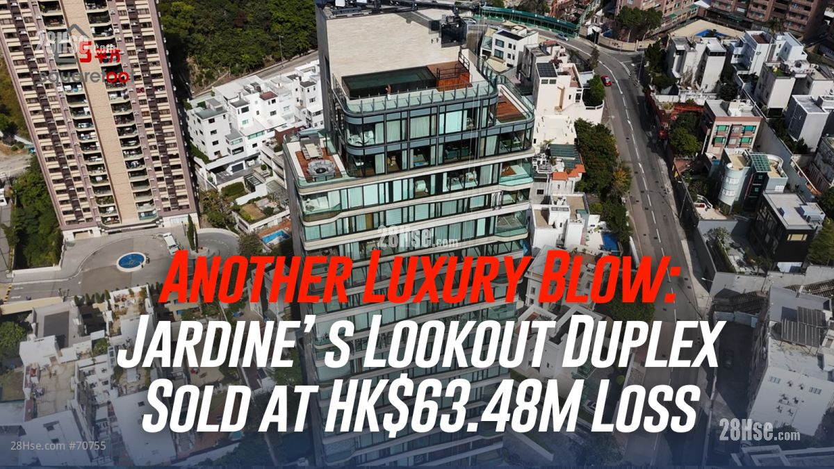Another Luxury Blow: Jardine’s Lookout Duplex Sold at HK$63.48M Loss